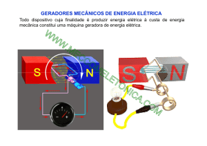 GERADORES MECÂNICOS DE ENERGIA ELÉTRICA