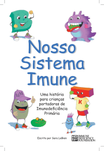 Nosso Sistema Imune - Associação Brasileira de Imunodeficiência