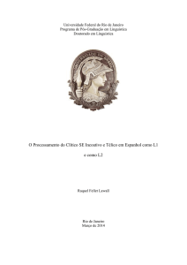 O Processamento do Clítico SE Incoativo e Télico em Espanhol