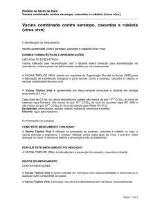 Vacina combinada contra sarampo, caxumba e rubéola (vírus vivo)