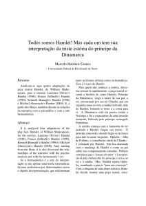 Todos somos Hamlet! Mas cada um tem sua interpretação da triste