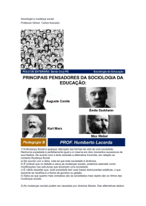 Sociologia e mudança social. Professor Gílson Carlos Azevedo. 1