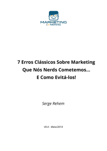 7 Erros Clássicos Sobre Marketing Que Nós