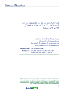 Lesões Traumáticas da Coluna Cervical (Cervical Alta – C1 e C2, e