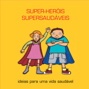 SUPER-HERÓIS SUPERSAUDÁVEIS