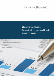 Quatro Cenários Econômicos para o Brasil 2008-14