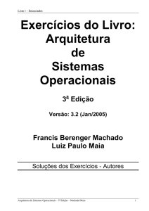 Exercícios do Livro: Arquitetura de Sistemas Operacionais