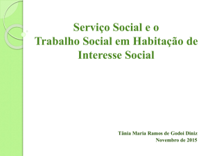 Serviço Social e o Trabalho Social em Habitação de Interesse Social