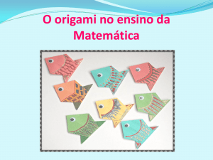O Origami no ensino da Matemática