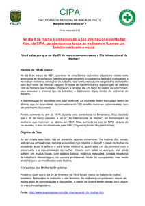 No dia 8 de março é comemorado o Dia Internacional da Mulher