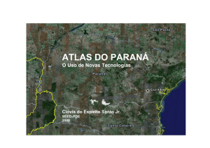 Atlas do Paraná - O uso de novas tecnologias