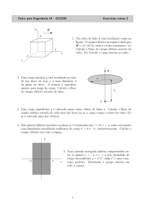 Física para Engenharia III - 4323203 Exercícios extras 2 x y z L L L E