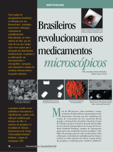 Brasileiros revolucionam nos medicamentos microscópicos