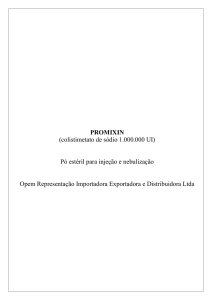 PROMIXIN (colistimetato de sódio 1.000.000 UI) Pó estéril para