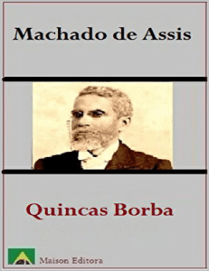 Resumo de Quincas Borba 䤀氀甀猀琀爀愀搀漀) 䰀椀