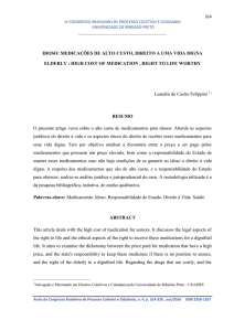 IDOSO: MEDICAÇÕES DE ALTO CUSTO, DIREITO A UMA VIDA