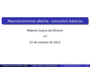 Macroeconomia aberta: conceitos básicos - Roberto Guena