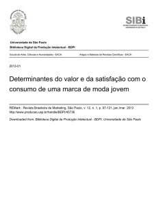 Determinantes do valor e da satisfação com o consumo