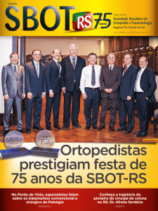 Ortopedistas prestigiam festa de 75 anos da SBOT-RS