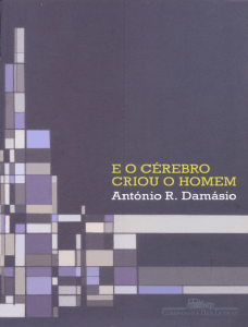 E o C&eacute;rebro Criou o Homem