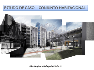 ESTUDO DE CASO – CONJUNTO HABITACIONAL