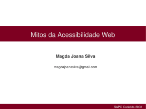 Mitos da Acessibilidade Web