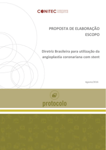 Proposta Diretriz Brasileira para utilização da angioplastia