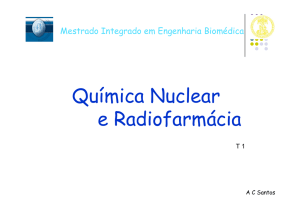 Química Nuclear e Radiofarmácia