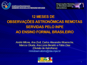 12 Meses de Observações Astronômicas Remotas Servidas Pelo