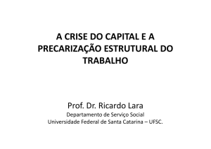 a crise do capital e a precarização estrutural do trabalho