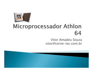 Palestra Sobre o Microprocessador Athlon 64