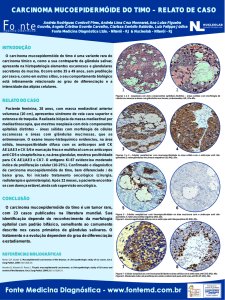 Carcinoma mucoepid timo.cdr - fonte medicina diagnóstica