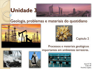 Unidade 3 Geologia, problemas e materiais do quotidiano