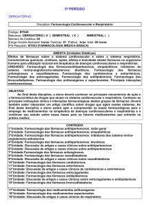 Disciplina: Farmacologia Cardiovascular e Respiratória