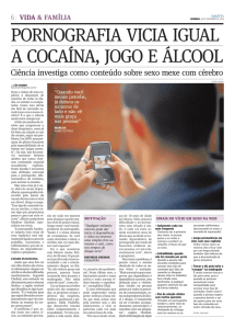 pornografia vicia igual a cocaína, jogo e álcool