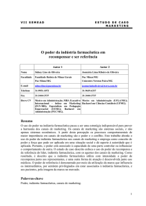 O poder da indústria farmacêutica em recompensar e ser referência