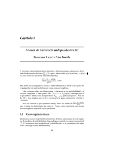 Capítulo 5 Somas de variáveis independentes II: Teorema Central