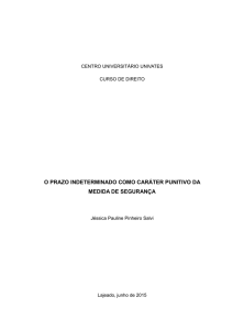 o prazo indeterminado como caráter punitivo da medida