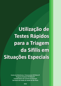 Utilização de Testes Rápidos para a Triagem da Sífilis em Situações