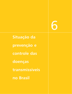 Situação da prevenção e controle das doenças