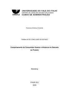 Comportamento do Consumidor Quanto a Influência no Descarte do