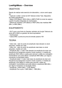 LowHighMeas -- Overview OBJETIVOS EQUIPAMENTO TEORIA