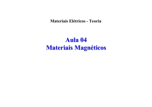 Aula 04 Materiais Magnéticos - Engenharia Eletrica