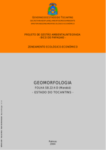 GEOMORFOLOGIA FOLHA SB.22-XD (Marabá)