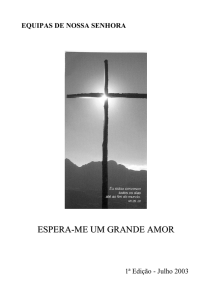 Espera-me um Grande Amor - Equipas de Nossa Senhora