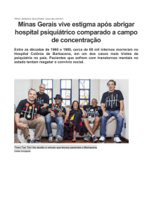 Minas Gerais vive estigma após abrigar hospital psiquiátrico