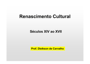 Renascimento Cultural - Professor Dieikson de Carvalho