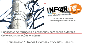 Treinamento ferragens para rede FTTH