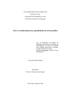 Para o reconhecimento da especificidade do termo jurídico