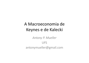 A Macroeconomia de Keynes e Kalecki